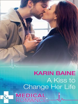 cover image of A Kiss to Change Her Life
